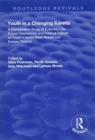 Youth in a Changing Karelia : A Comparative Study of Everyday Life, Future Orientations and Political Culture of Youth in North-West Russia and Eastern Finland - Book