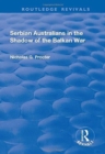 Serbian Australians in the Shadow of the Balkan War - Book