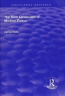 The Dark Landscape of Modern Fiction - Book