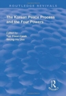 The Korean Peace Process and the Four Powers - Book