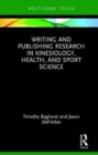 Writing and Publishing Research in Kinesiology, Health, and Sport Science - Book