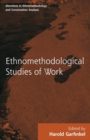 Routledge Revivals: Ethnomethodological Studies of Work (1986) - Book