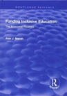 Funding Inclusive Education : The Economic Realities - Book