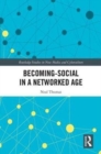 Becoming-Social in a Networked Age - Book