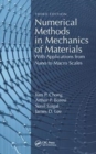 Numerical Methods in Mechanics of Materials : With Applications from Nano to Macro Scales - Book