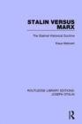 Stalin Versus Marx : The Stalinist Historical Doctrine - Book