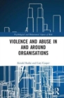 Violence and Abuse In and Around Organisations - Book