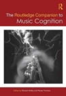 The Routledge Companion to Music Cognition - Book