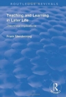 Teaching and Learning in Later Life : Theoretical Implications - Book