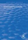 Environmental Human Rights : Power, Ethics and Law - Book
