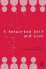 A Networked Self and Love - Book