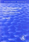 Care Management and Community Care : Social Work Discretion and the Construction of Policy - Book