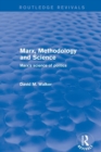 Marx, Methodology and Science : Marx's Science of Politics - Book