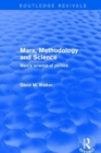 Marx, Methodology and Science : Marx's Science of Politics - Book