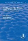 Karl Marx and the Classics : An Essay on Value, Crises and the Capitalist Mode of Production - Book