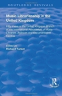 Music Librarianship in the UK: : Fifty Years of the British Branch of the International Association of Music Librarians - Book