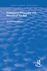 Heidegger's Philosophy and Theories of the Self - Book