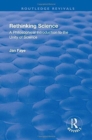 Rethinking Science : A Philosophical Introduction to the Unity of Science - Book