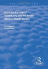 Ethnicity, Equality of Opportunity and the British National Health Service - Book