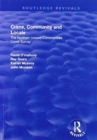 Crime, Community and Locale : The Northern Ireland Communities Crime Survey - Book