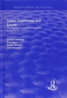 Crime, Community and Locale: The Northern Ireland Communities Crime Survey : The Northern Ireland Communities Crime Survey - Book