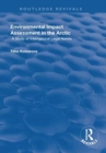 Environmental Impact Assessment (EIA) in the Arctic - Book