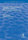 Linking Trade, Environment, and Social Cohesion : NAFTA Experiences, Global Challenges - Book