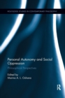 Personal Autonomy and Social Oppression : Philosophical Perspectives - Book