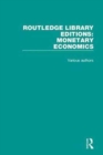 Routledge Library Editions: Monetary Economics - Book