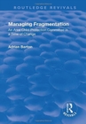 Managing Fragmentation : An Area Child Protection Committee in a Time of Change - Book