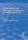 The New Millennium: Challenges and Strategies for a Globalizing World - Book