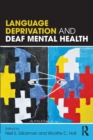 Language Deprivation and Deaf Mental Health - Book