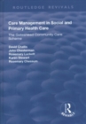 Care Management in Social and Primary Health Care : The Gateshead Community Care Scheme - Book