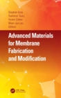 Advanced Materials for Membrane Fabrication and Modification - Book