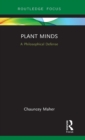Plant Minds : A Philosophical Defense - Book