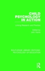 Child Psychology in Action : Linking Research and Practice - Book