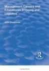 Management Careers and Education in Shipping and Logistics - Book