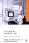 Activism in Architecture : Bright Dreams of Passive Energy Design - Book