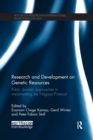 Research and Development on Genetic Resources : Public Domain Approaches in Implementing the Nagoya Protocol - Book