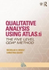 Qualitative Analysis Using ATLAS.ti : The Five-Level QDA™ Method - Book