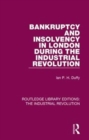 Bankruptcy and Insolvency in London During the Industrial Revolution - Book