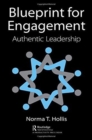 Blueprint for Engagement : Authentic Leadership - Book