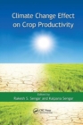 Climate Change Effect on Crop Productivity - Book