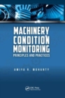 Machinery Condition Monitoring : Principles and Practices - Book