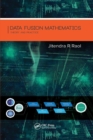 Data Fusion Mathematics : Theory and Practice - Book