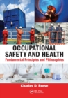 Occupational Safety and Health : Fundamental Principles and Philosophies - Book