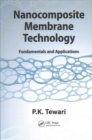 Nanocomposite Membrane Technology : Fundamentals and Applications - Book