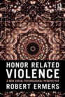 Honor Related Violence : A New Social Psychological Perspective - Book