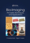 Bio-Imaging : Principles, Techniques, and Applications - Book