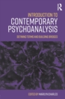 Introduction to Contemporary Psychoanalysis : Defining Terms and Building Bridges - Book